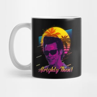 Alrighty Then 80s Vintage Mug